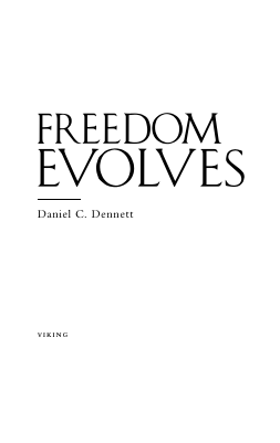 daniel-c-dennett-freedom-evolves.pdf